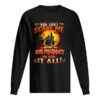 You can’t scare me I work at CVS Pharmacy I’ve seen it all Halloween shirt