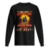 You can’t scare me I work at Western digital I’ve seen it all shirt