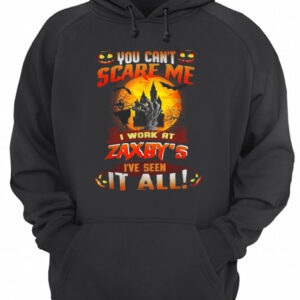 You can't scare me I work at Zaxby's I've seen it all Halloween shirt 3