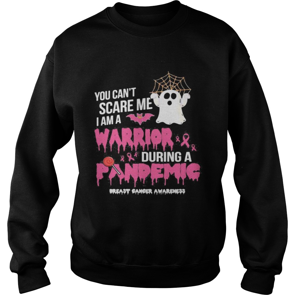 You cant scare me i am a nurse during a pandemic ghost halloween shirt You cant scare me i am a nurse during a pandemic ghost halloween shirt