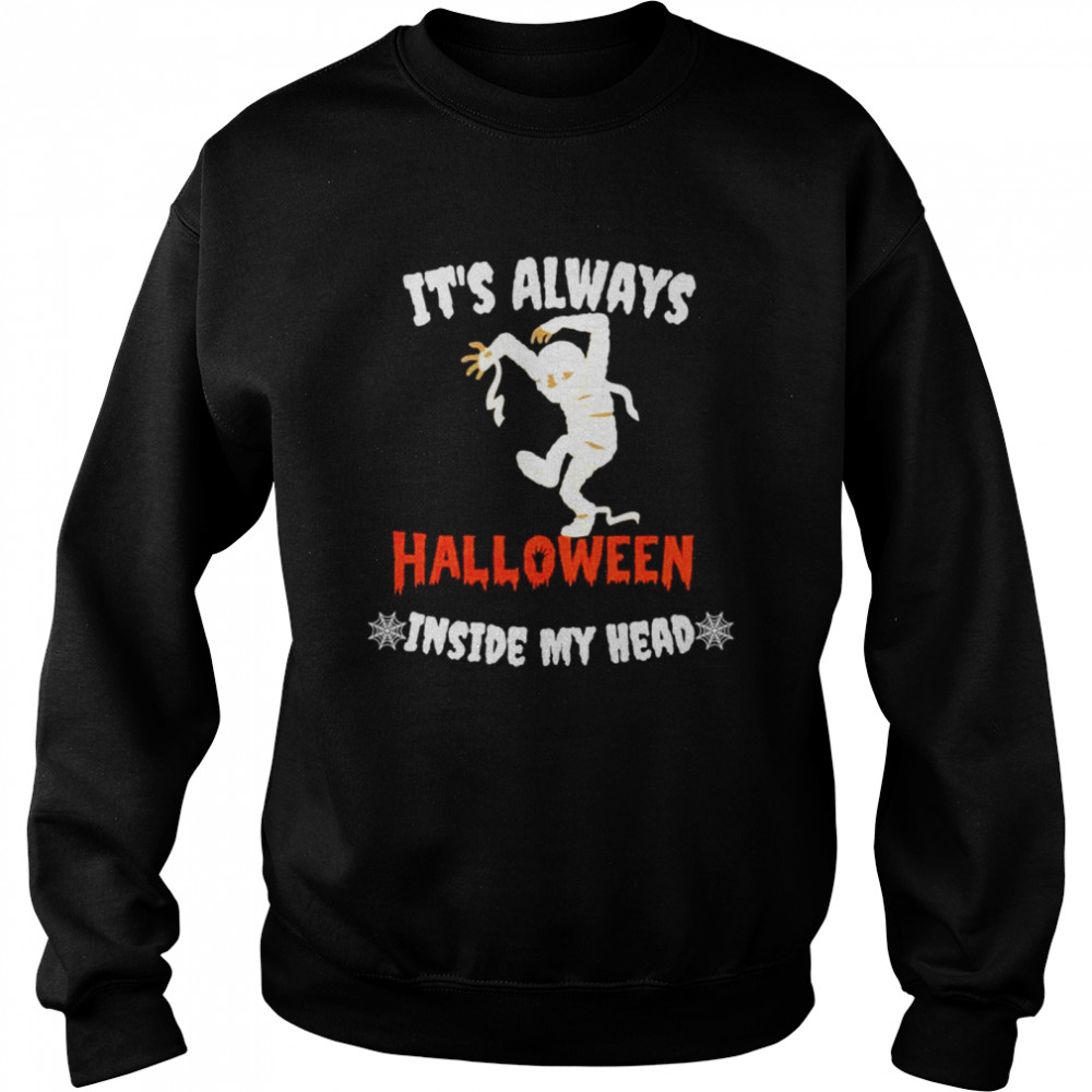 Zombie it’s always Halloween inside my head shirt Zombie it’s always Halloween inside my head shirt