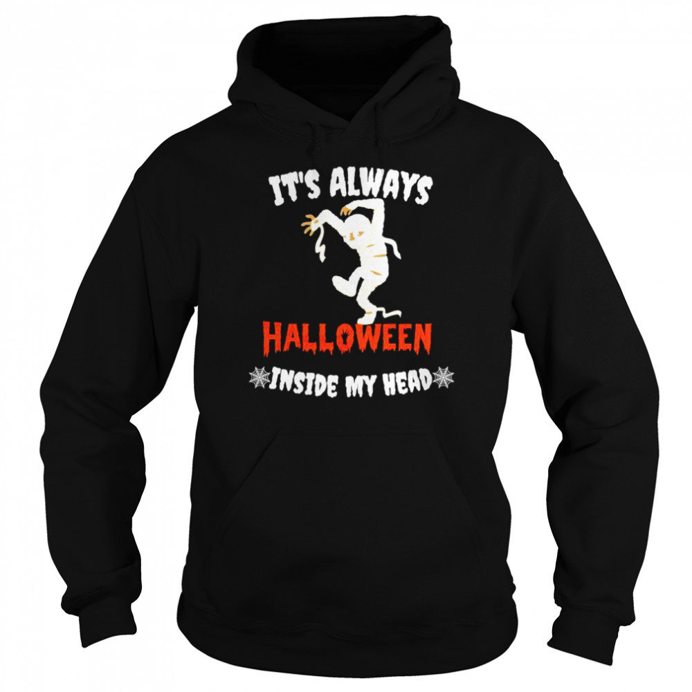 Zombie it’s always Halloween inside my head shirt Zombie it’s always Halloween inside my head shirt
