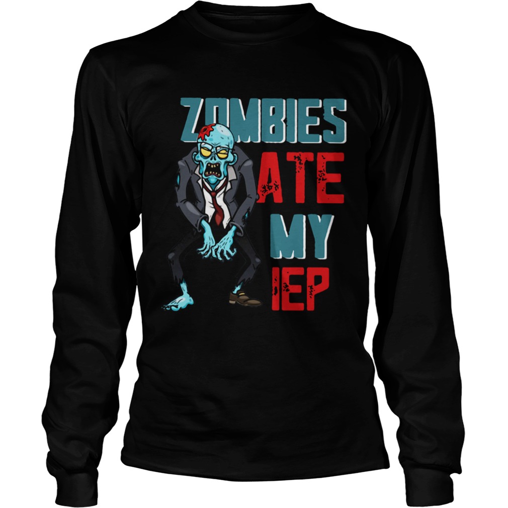 Zombies Ate My IEP Shirt Zombies Ate My IEP Shirt