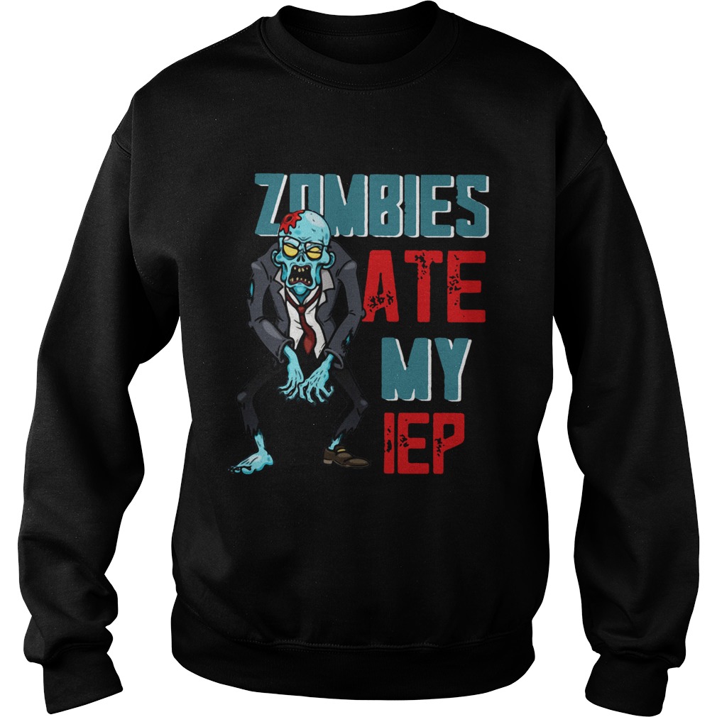 Zombies Ate My IEP Shirt Zombies Ate My IEP Shirt