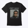 Free Diddy T-Shirt Hiphop Meme Classic