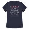 Women’s Lost Gods Snow Is Falling Wine Is Calling T-Shirt