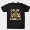 Chillin with my gnomie Christmas matching family shirt