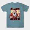 Claus for alarm Christmas shirt