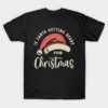 Is Santa getting ready for Christmas shirt