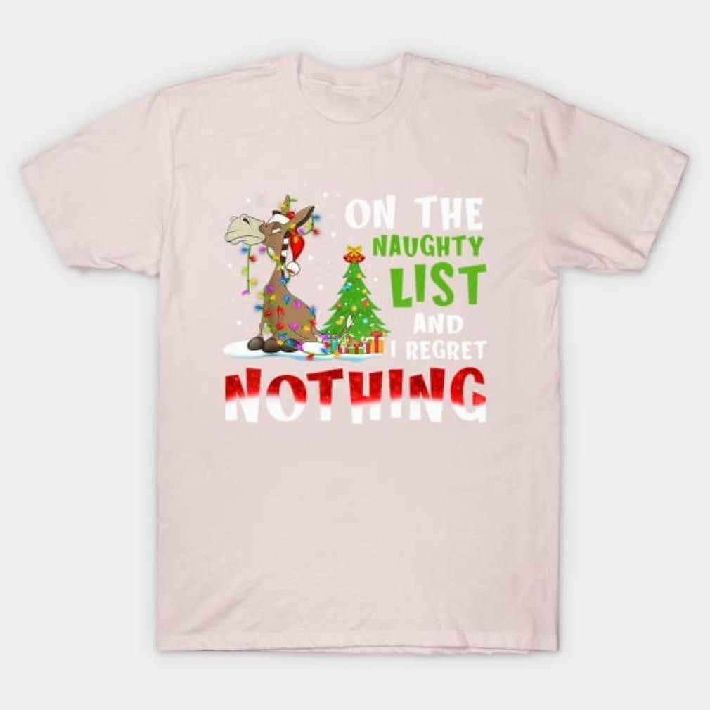 Official Donkey on the naughty list and I regret nothing Christmas shirt Official Donkey on the naughty list and I regret nothing Christmas shirt