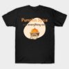 Pumpkin spice everything nice shirt