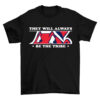 They Will Always Be The Tribe Shirt