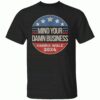 Vintage Retro Mind Your Own Damn Business Tim Walz VP 2024 T-Shirt
