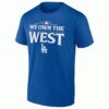 WE OWN THE WEST SHIRT