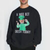 A Wee Bit Irish Today Swedish Chef Sweatshirt