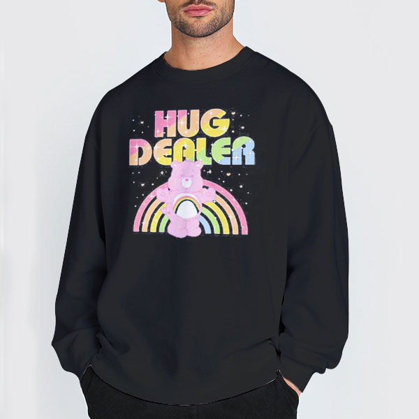 Care Bear Hug Dealer Sweatshirt Care Bear Hug Dealer Sweatshirt