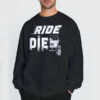 Furious Ride or Die Sweatshirt