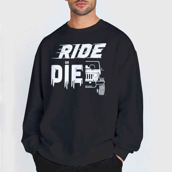 Furious Ride or Die Sweatshirt Furious Ride or Die Sweatshirt