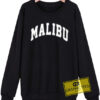 Malibu Font sweatshirt graphic tees
