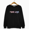 Merch BTS Fake Love Sweatshirt