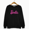 Merch Word Barbie Sweatshirt