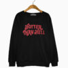 Vintage Hotter Than Hell Sweatshirt