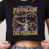 I Am The Problem Crop Tee