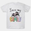 Love my family T-Shirt