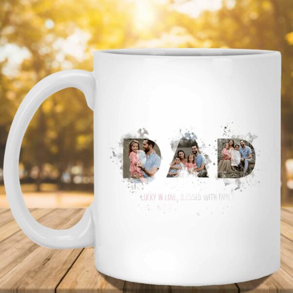 Dad Watercolor Photo Collage Lucky In Love Blessed With Family Custom Personalized White Coffee Mugs