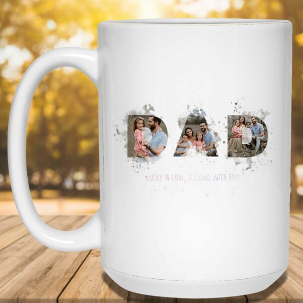 Dad Watercolor Photo Collage Lucky In Love Blessed With Family Custom Personalized White Coffee Mugs