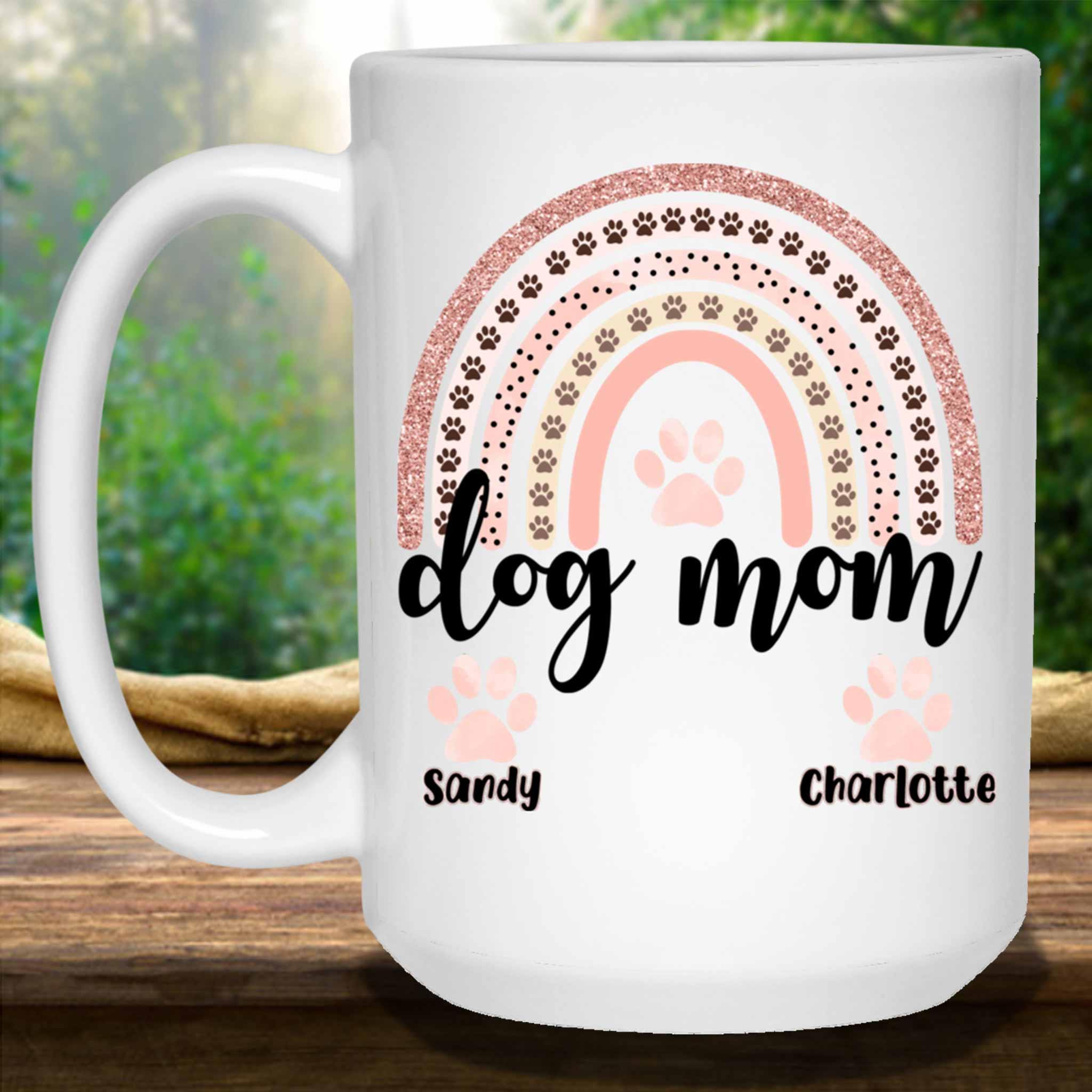 Dog Mom Rose Blush Rainbow Custom Personalized Coffee Mug Dog Mom Rose Blush Rainbow Custom Personalized Coffee Mug