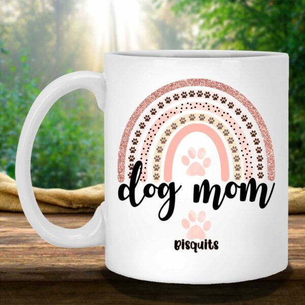 Dog Mom Rose Blush Rainbow Custom Personalized Coffee Mug