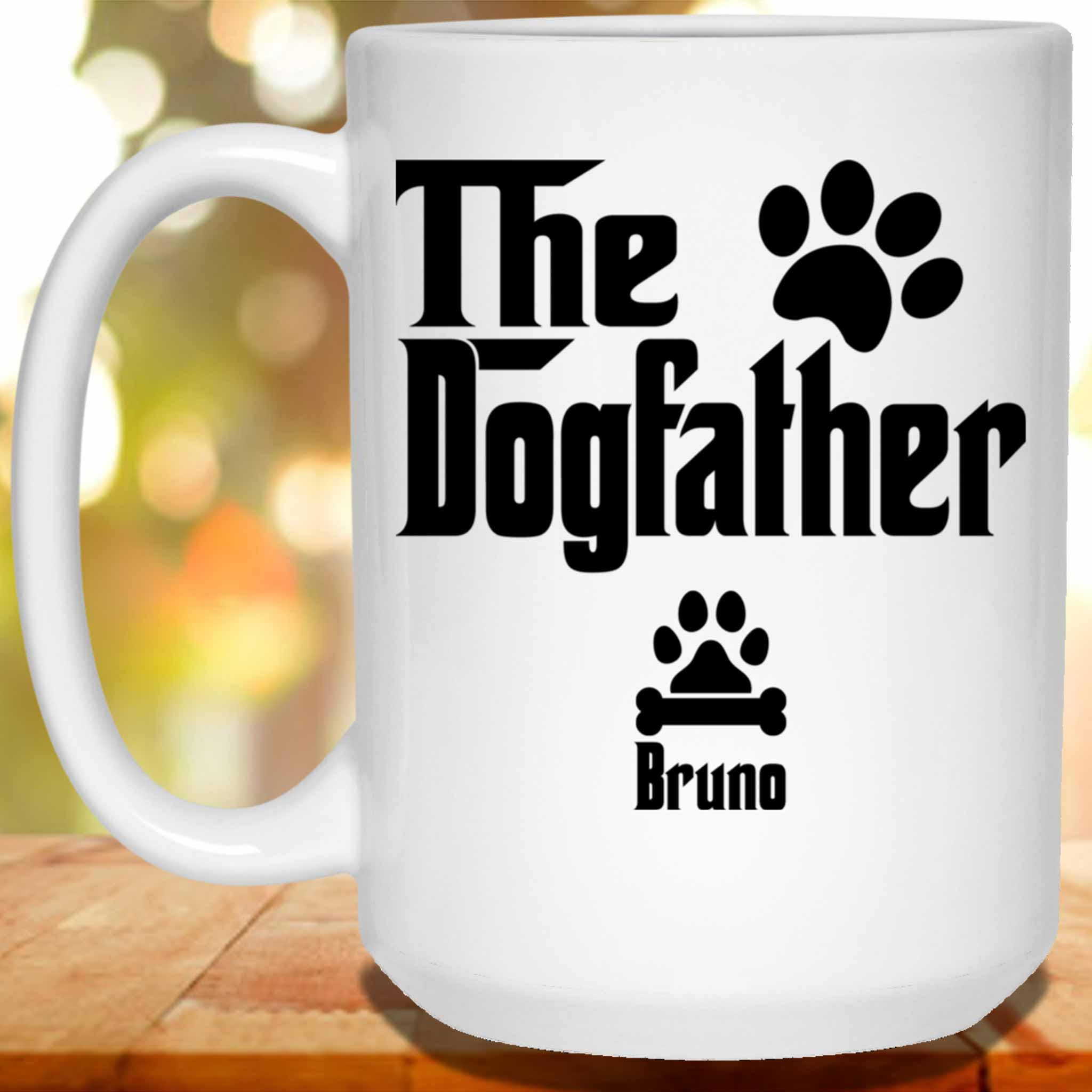 The Dogfather Custom Personalized Coffee Mug The Dogfather Custom Personalized Coffee Mug