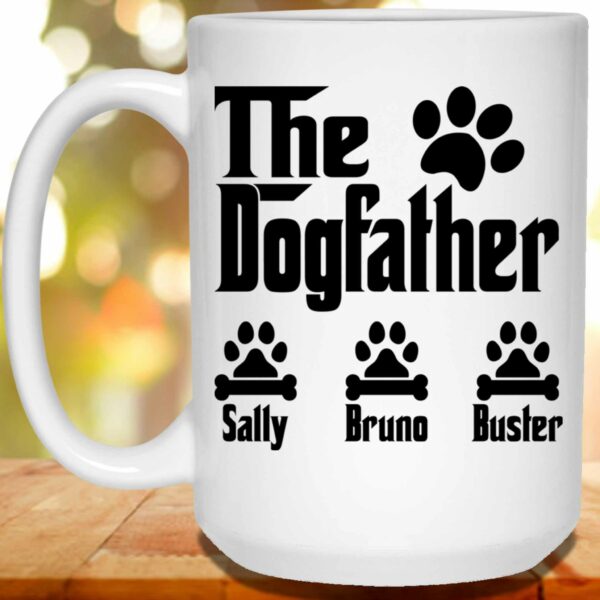 The Dogfather Custom Personalized Coffee Mug