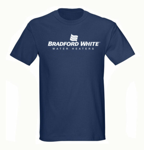 BRADFORD WHITE Water Heaters T-shirt