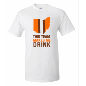 Browns This Team Makes Me Drink Short Sleeve Tee