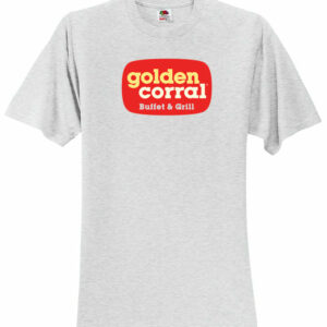 GOLDEN CORRAL Buffet Restaurant T-shirt