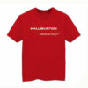 HALLIBURTON Oil Service Company T-shirt