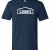 LOWE’S Home Improvement Store T-shirt
