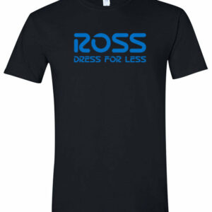 ROSS Dress For Less T-shirt