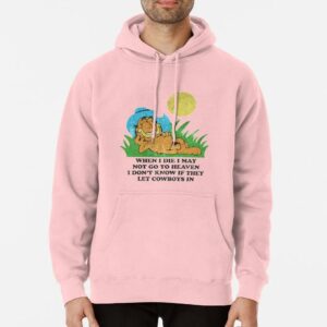 When I Die I May Not Go To Heaven Hoodie