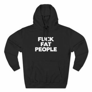 Fuck Fat People
