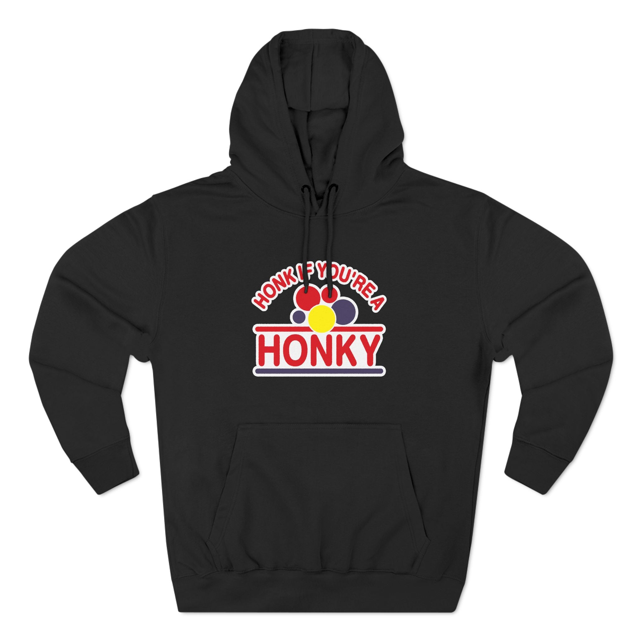 Honk If You're A Honky Honk If You're A Honky