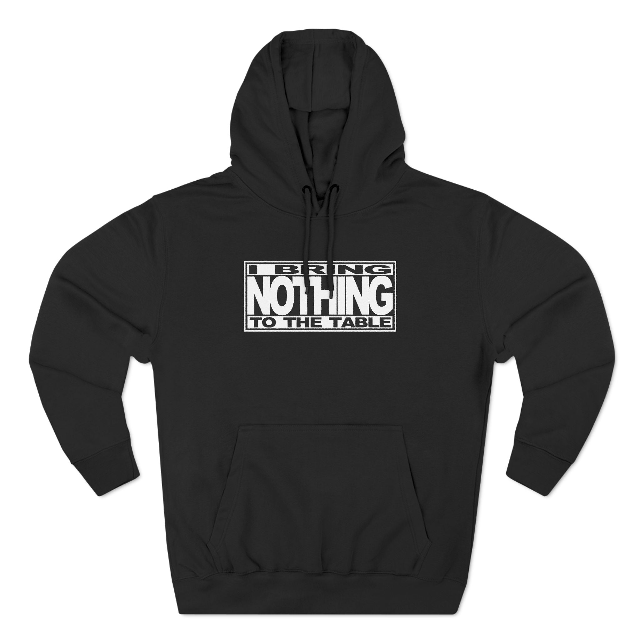 I Bring Nothing To The Table I Bring Nothing To The Table