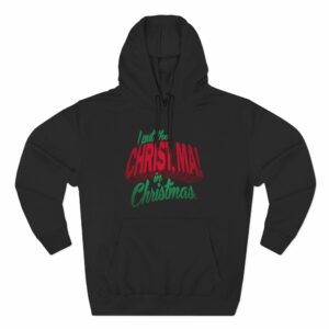 I Put The Christ Ma! In Christmas