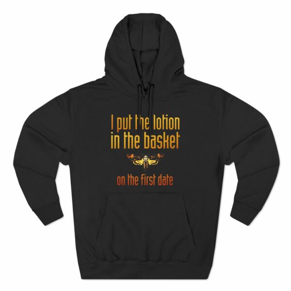 I Put The Lotion In The Basket On The First Date