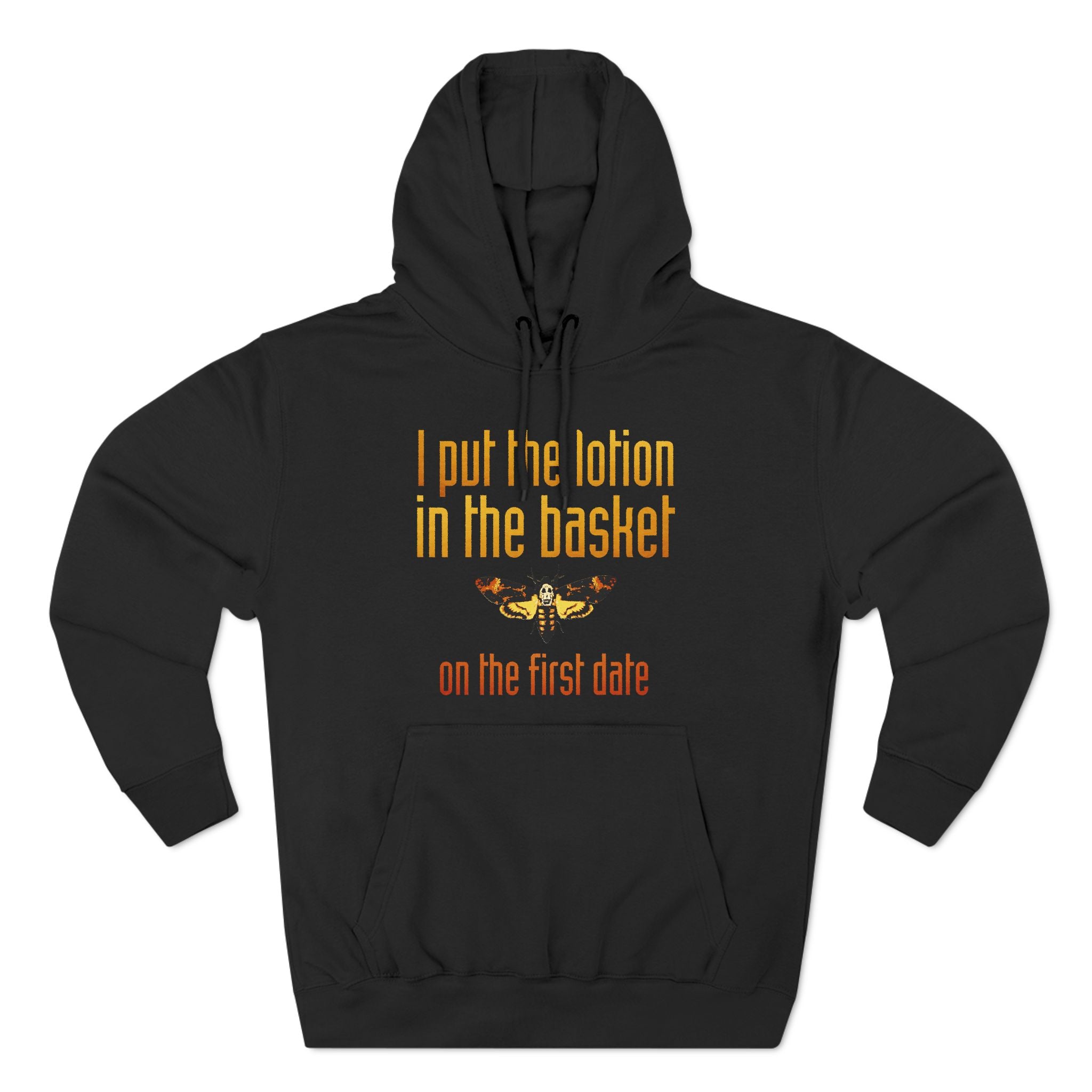 I Put The Lotion In The Basket On The First Date I Put The Lotion In The Basket On The First Date