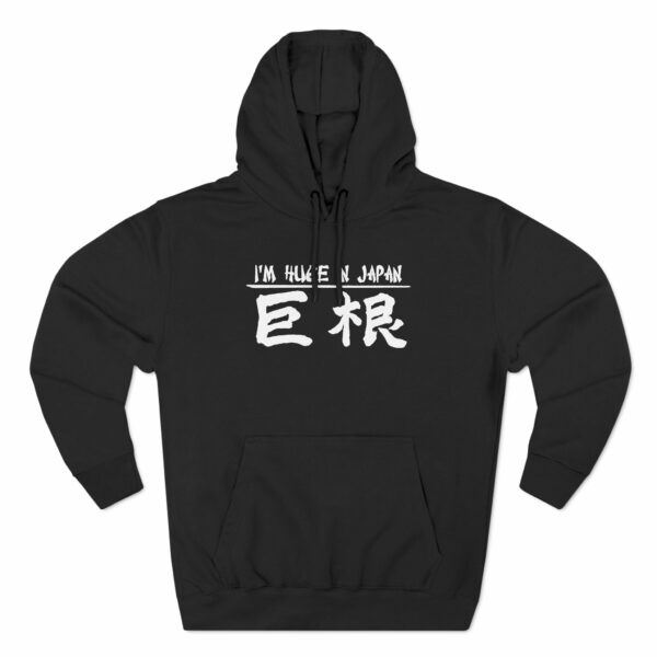 I’m Huge In Japan