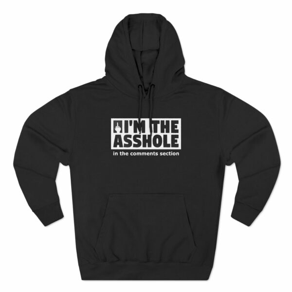 I’m The Asshole In The Comments Section