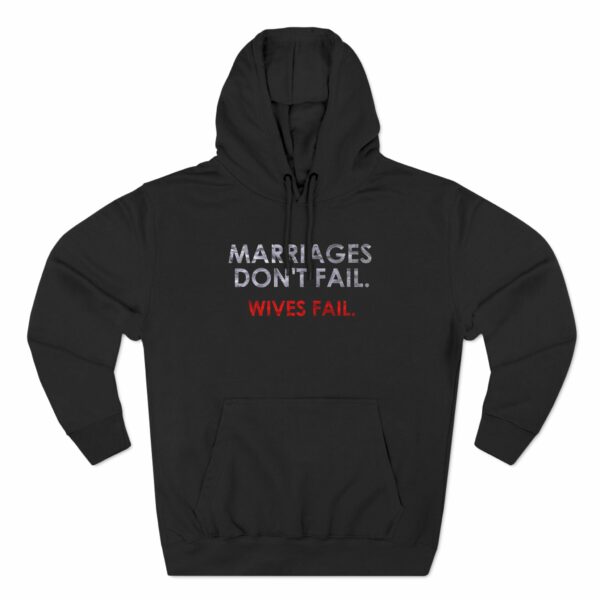 Marriages Don’t Fail. Wives Fail